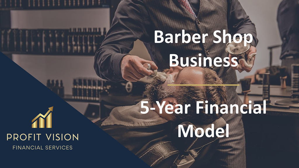 Barber Shop – 5 Year Financial Model