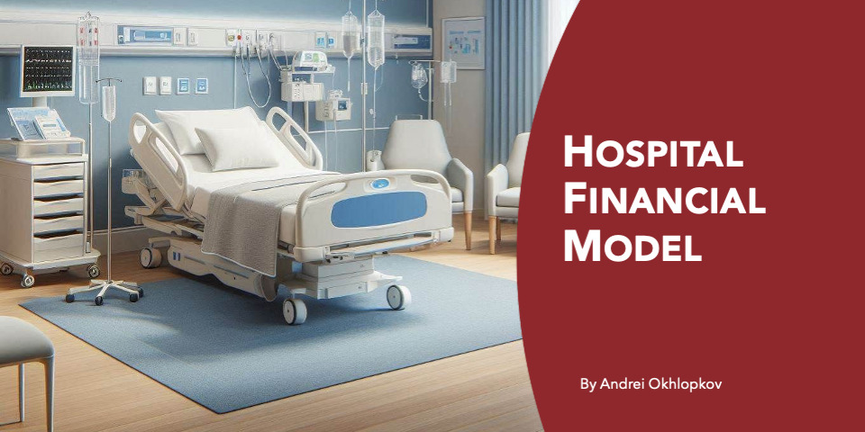Hospital Financial Modelling Hospital Financial Model Template | eFinancialModels