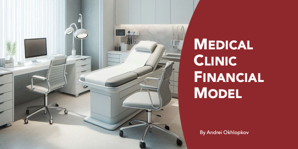Clinic Model Medical Clinic Financial Model Template | eFinancialModels