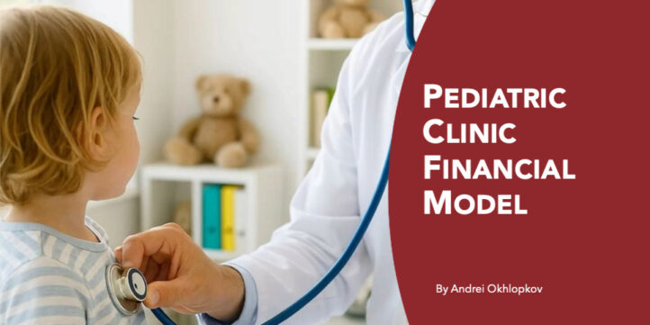 Pediatric Clinic Financial Model Pediatric Clinic Financial Model