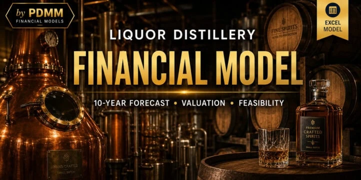 Liquor Distillery Financial Model – 10-Year Forecast, Valuation, Feasibility & Dashboard Liquor Distillery Financial Model – 10-Year Forecast, Valuation, Feasibility & Dashboard