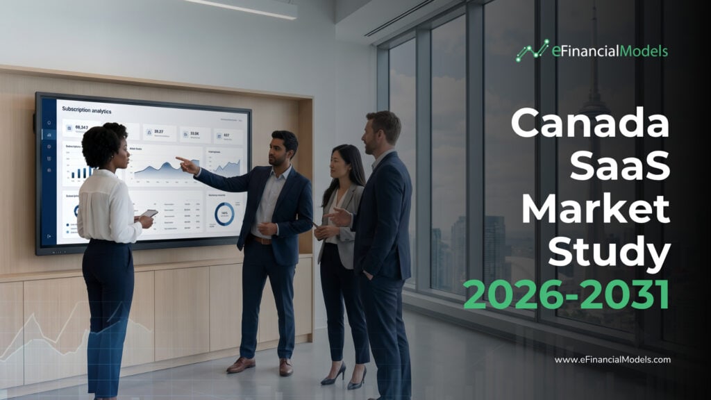 Canada SaaS Market Study 2026-2031 | eFinancialModels